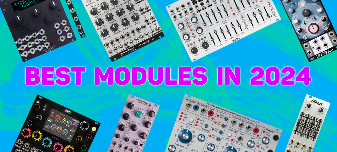 Best Modules in 2024— Clockface Modular