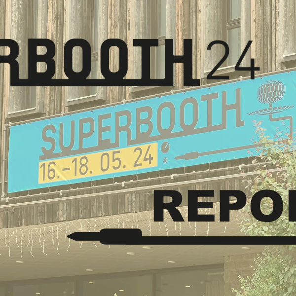 SUPERBOOTH 2024レポート